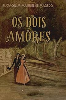 Livro Os Dois Amores