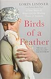 Birds of a Feather: A True Story of Hope and the Healing Power of Animals