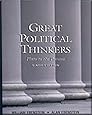 Great Political Thinkers: From Plato to the Present Sixth Edition