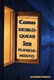 Livro Como Desbloquear Seu Planejamento