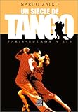 Un siecle de tango paris buenos aires by