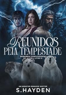 Livro Reunidos pela Tempestade: Duologia Companheiros do Alasca