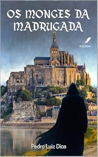 Livro OS MONGES DA MADRUGADA