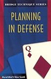 Bridge Technique 11: Planning in Defense