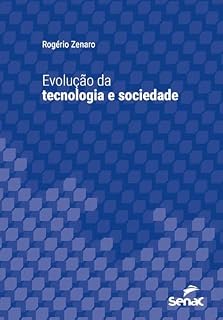 Livro Evolução da tecnologia e sociedade (Série Universitária)