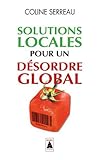 Solutions Globales Pour UN Desordre Global (French Edition) by