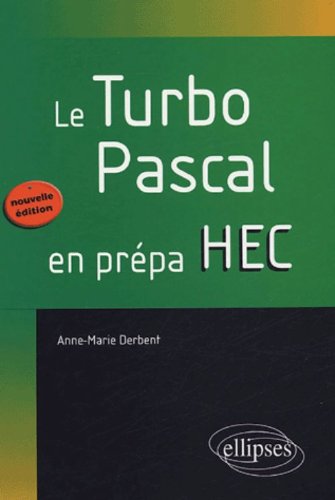 Le  Turbo Pascal en prépa HEC