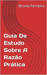 Livro Guia De Estudo Sobre A Razão Prática