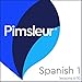 Spanish Level 1 Lessons 6-10: Learn to Speak and Understand Spanish with Pimsleur Language Programs