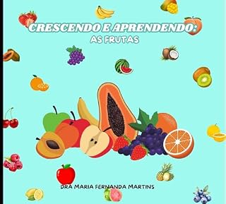Livro CRESCENDO E APRENDENDO:: AS FRUTAS
