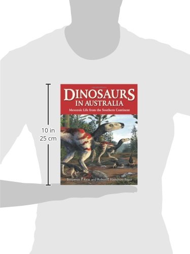 Dinosaurs in Australia: Mesozoic Life from the Southern Continent