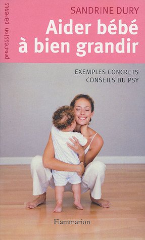 Aider bébé à bien grandir