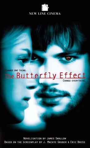Butterfly Effect New Line Cinema By James Swallow 1 Jan 2004 Mass Market Paperback Amazon Com Books