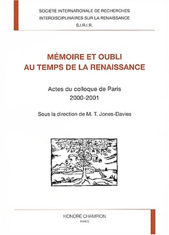 Mémoire et oubli au temps de la Renaissance