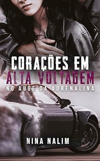 Livro CORAÇÕES EM ALTA VOLTAGEM: No Auge da Adrenalina