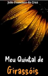 Livro Meu Quintal de Girassóis