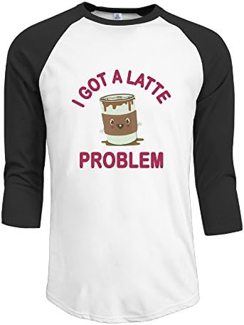 I Got A Latte Problem Baseball Jerseys Shirts Raglan Shirts