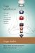 Yoga Meditation: Through Mantra, Chakras and Kundalini to Spiritual Freedom by Gregor Maehle