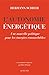 Autonomie energetique (l'): Une nouvelle politique pour les énergies renouvelables (Essais sciences humaines et politiques) (French Edition) by 