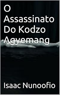 Livro O Assassinato Do Kodzo Agyemang