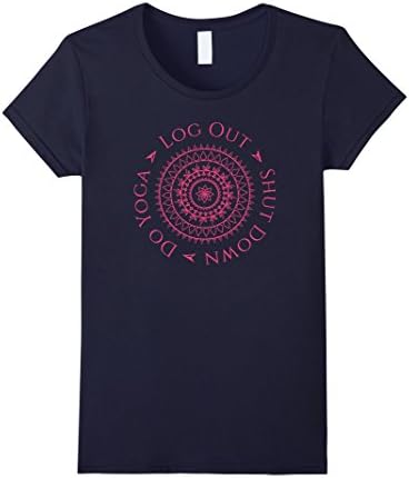 Womens Log Out Shut Down Do Yoga T-Shirt Medium Navy