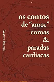 Livro Os contos de "amor", coroas & paradas cardíacas