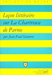 Leçon littéraire sur "La chartreuse de Parme" de Stendhal