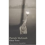 Ghost Town: Tales of Manhattan Then and Now (Writer and the City)