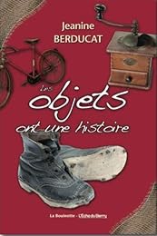 Les  objets ont une histoire