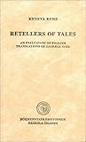 Retellers of Tales : An Evaluation of English Translations of Laxdaela Saga, Kunz, Keneva, 9979901144