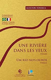 Livro Une rivière dans les yeux / Um rio nos olhos