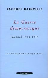 La  guerre démocratique