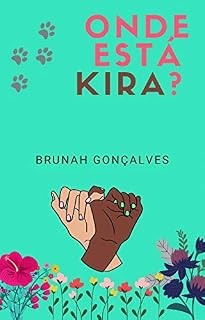 Livro Onde Está Kira?: Dias Melhores