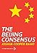 The Beijing Consensus - Book by Joshua Cooper Ramo