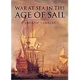 War at Sea in the Age of Sail (Cassell History of Warfare)