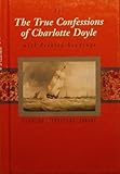 The True Confessions of Charlotte Doyle with Related Readings