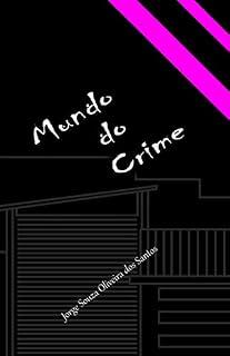 Livro Mundo do Crime