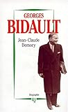 Image de Georges Bidault: 1899-1983 : biographie (French Edition)