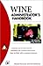 WINE Administrator's Handbook (M&T Books) by 