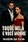Livro Toque Nela e Você Morre: Um romance intenso, baseado em fatos reais, sobre casamento por contrato, dominação e uma paixão proibida que ultrapassa todos os limites. (Toque nela e vc Morre Livro 1)