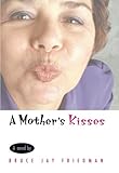 A Mother's Kisses