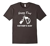 HAPPY FIRST FATHER'S DAY Shirt Father's Day Gift T-Shirt