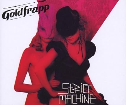 Strict Machine Goldfrapp Amazon De Musik strict machine