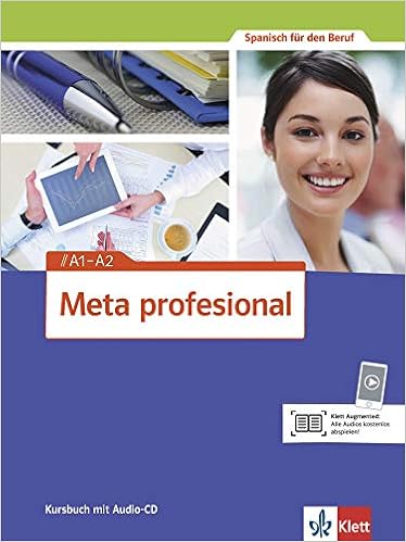 Meta Profesional Kursbuch Mit Audio Cd A1 A2 Spanisch Fur Den Beruf 9783125154605 Amazon Com Books