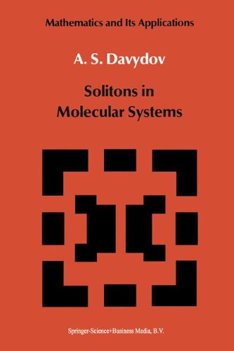 Solitons in Molecular Systems (Mathematics and its Applications)