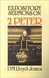 Expository Sermons on 2 Peter by 