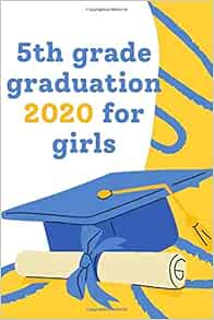 5th grade graduation 2020 for girls: 5th grade graduation gifts for
