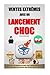 Ventes Extrêmes Avec Un Lancement Choc: Multipliez Vos Revenus Internet Par 5 Immédiatement En Vendant Facilement Un Produit Cher Ou Qui N'Existe Pas Encore. (Volume 1) (French Edition) by Remy Roulier