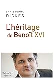 L'héritage de Benoît XVI by 