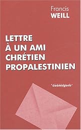 Lettre à un ami chrétien propalestinien